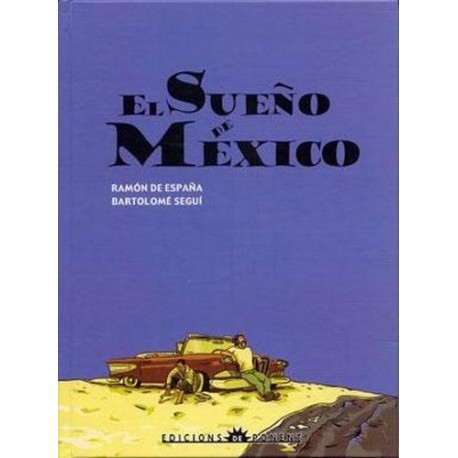 EL SUEÑO DE MÉXICO