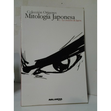 MITOLOGÍA JAPONESA Nº 1 LA CREACIÓN DE JAPÓN