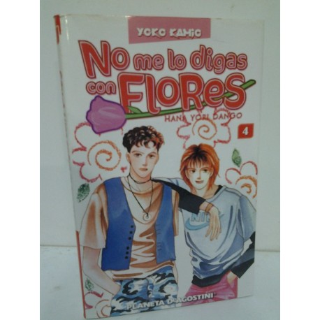 NO ME LO DIGAS CON FLORES Nº 4