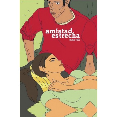 AMISTAD ESTRECHA