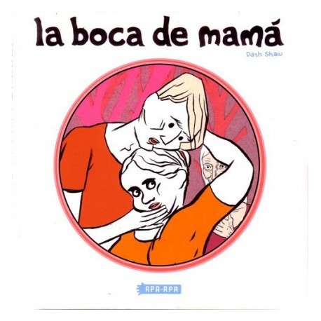 LA BOCA DE MAMÁ