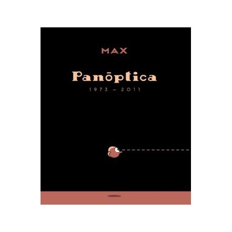 PANÓPTICA 1973-2011 DE MAX