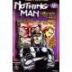 NOTHING MAN (LOS EXTRAÑOS DIAS DEL TIO REZ)