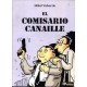 EL COMISARIO CANAILLE