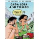 LAS AVENTURAS DE JAVI CABRERO: CADA COSA A SU TIEMPO